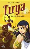 Libro de Tirya, La Hija De Anubis