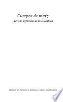 Libro de Cuerpos De Maíz