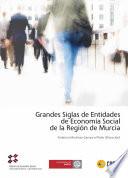 Libro de Grandes Siglas De Entidades De Economía Social De La Región De Murcia