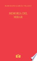 Libro de Memoria Del Mirar