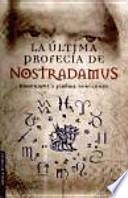 Libro de La última Profecía De Nostradamus