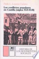 Libro de Los Conflictos Populares En Castilla, Siglos Xvi Xvii