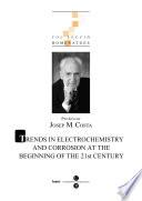 Libro de Homenatge Professor Josep M.costa (ebook) 2a Part. Trends In Electrochemistry And Corrosion At The Beginning Of The 21st Century