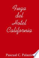 Libro de Fuga Del Hotel California