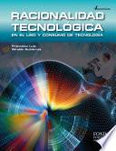 Libro de Racionalidad Tecnológica En El Uso Y Consumo De Tecnología