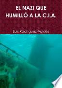 Libro de Spa Nazi Que Humillo A La Cia