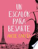Libro de Un Escalón Para Besarte