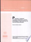 Libro de Pequeñas Y Medianas Empresas Industriales Y Política Tecnológica