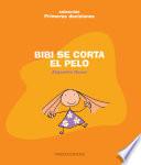 Libro de Bibi Se Corta El Pelo