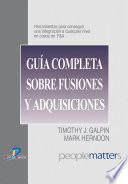 Libro de Guía Completa Sobre Fusiones Y Adquisiciones