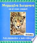 Libro de Momentos Hermosos En El Veino Animal