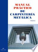 Libro de Manual Práctico De Carpintería Metálica