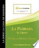 Libro de La Plomada El Cristo / The Plummet The Christ