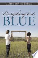 Libro de Everything But Blue