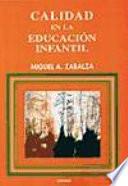 Libro de Calidad En La Educación Infantil