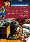 Libro de Los Procesos De IntegraciÓn Social De La Primera GeneraciÓn De Gastarbeiter