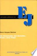 Libro de Un Historiador Del Derecho, Pedro José Pidal