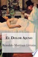 Libro de El Dolor Ajeno