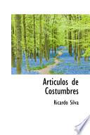 Libro de Articulos De Costumbres/ Costumary Articles