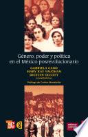 Libro de Género, Poder Y Política En El México Posrevolucionario
