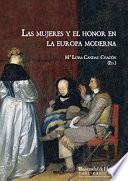 Libro de Las Mujeres Y El Honor En La Europa Moderna
