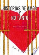 Libro de Historias De Amor Y No Tanto