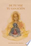 Libro de De Tu Voz Tu Sanación