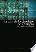 Libro de La Casa De Los Azulejos De Zaragoza