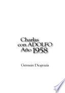 Libro de Charlas Con Adolfo 1958