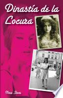 Libro de Dinastía De La Locura
