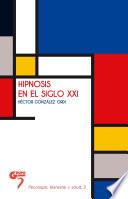 Libro de Hipnosis En El Siglo Xxi