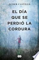 Libro de El Día Que Se Perdió La Cordura