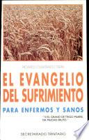 Libro de El Evangelio Del Sufrimiento
