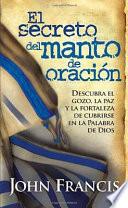 Libro de El Secreto Del Manto De Oracion