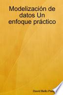 Libro de Modelización De Datos Un Enfoque Práctico
