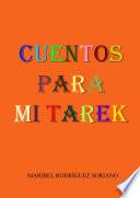 Libro de Cuentos Para Mi Tarek