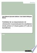 Libro de Viabilidad De Un Departamento De Orientación Vocacional Para Los Estudiantes Desde Primer (1°) Hasta Quinto (5°) Año De Bachillerato