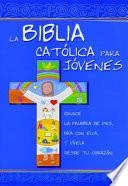 Libro de La Biblia Catolica Para Jovenes / The Catholic Youth Bible