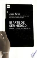 Libro de El Arte De Ser Médico