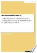 Libro de Análisis Económico Y Financiero De Los Ayuntamientos De Más De 8.000 Habitantes De La Provincia De Toledo