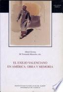 Libro de El Exilio Valenciano En América. Obra Y Memoria