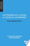 Libro de Las Prisiones De La Locura, La Locura De Las Prisiones