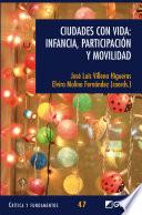 Libro de Ciudades Con Vida: Infancia, Participación Y Movilidad