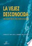 Libro de La Vejez Desconocida