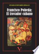 Libro de Francisco Pobeda: El Trovador Cubano