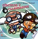 Libro de Circulos Y Calendarios / Circles And Calendars