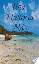Libro de Una Historia Más