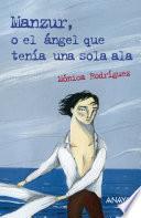 Libro de Manzur, O El ángel Que Tenía Una Sola Ala