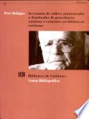 Libro de Inventario De Códices Miniaturados O Iluminados De Procedencia Catalana O Existentes En Bibliotecas Catalanas