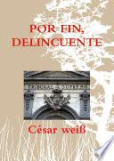 Libro de Por Fin, Delincuente